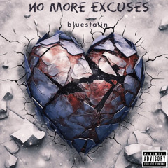 no more excuses (freestyle)