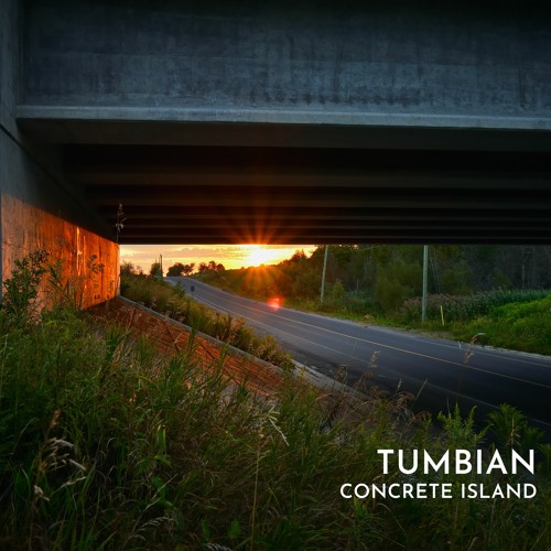 Stream Concrete Island by Tumbian Listen online for free on SoundCloud