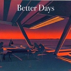 Better Days - instrumental (By Canyonlands & Patrick)