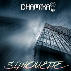 Silhouette (PREVIEW) [24bits] [Dhamika Music]