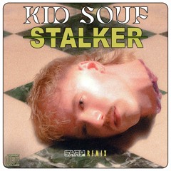 Kid Souf - STALKER (Shay. Remix)