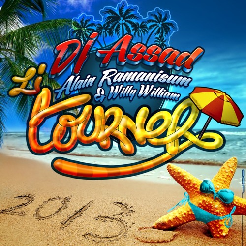 Li Tourner 2013 (Extended Club Edit) [feat. Alain Ramanisum & Willy William]