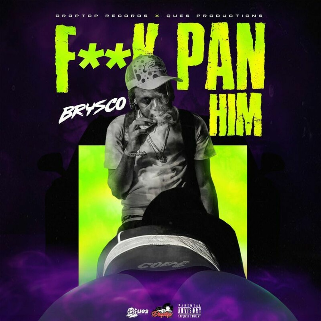 Stream Brysco - F__ Pan Him [Throat Pro Riddim] by World Star Promo ...