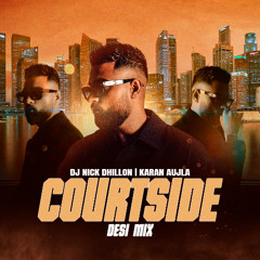 Courtside (Desi Mix)