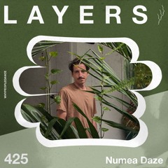 LAYER #425 | Numea Daze