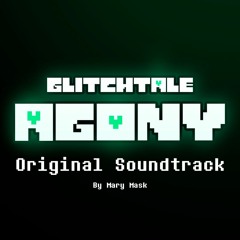 Glitchtale Agony OST