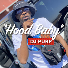 DJ Purp-Hood Baby