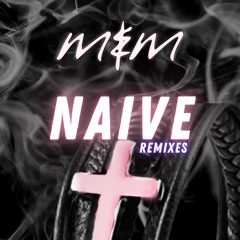 Naive (Slowed Down)