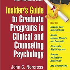 EPUB READ Insider's Guide to Graduate Programs in Clinical and Counseling Psycho