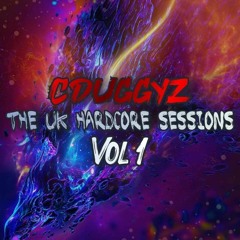 CDuggyz - The UK Hardcore Sessions vol 1
