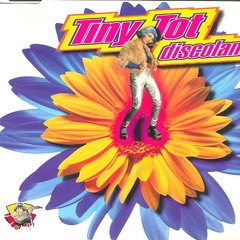 Tiny Tot - Discoland (Placid K Remix)