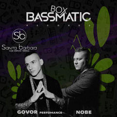 Nobe, Govor Perfomance - Live at Santa Barbara @ Saint Petersburg | Bassmatic BOX 16oct.2020