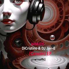 MM105: DiCristino, DJ Jav-E - (Corazón) EP - MIMETIC MUSIC