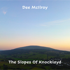 The Slopes of Knocklayd