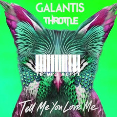 Galantis Tell Me You Love Me (Hanley) Reverse Bass Remix