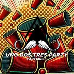 PARTYDECK - Uno Dos Tres Party (Original Mix)[MUSTACHE CREW RECORDS]