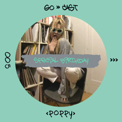 GO→ CAST005 : Poppy 🎂