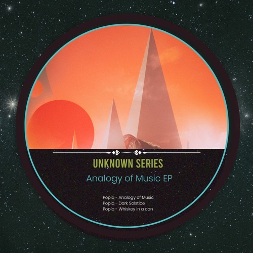 PREMIERE: Popiq - Analogy Of Music [Unknown Series]