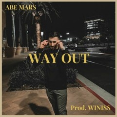 WAY OUT - Abe Mars