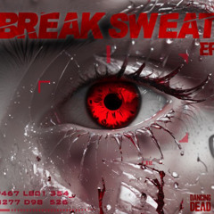 Break Sweat (Terro Remix)