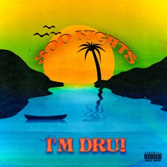 I'm Dru! - 300 NIGHTS