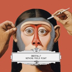 NOTHING FEELS RIGHT