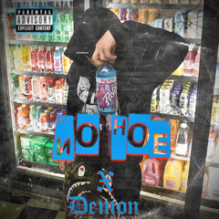 No Hoe (feat. Demon)
