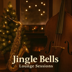 Jingle Bells (Sax & Piano Lounge Version)