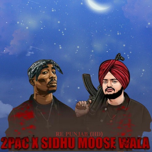 SIDHU MOOSE WALA X 2PAC