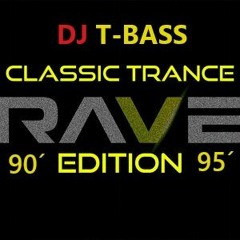 DJ T-Bass 1990 - 1995 A Tribute To ClassicHardTrance Vol. II