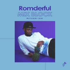 2020/07/03 MIX BLOCK - Romderful