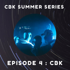 CBK SUMMMER SERIES - CBK #2