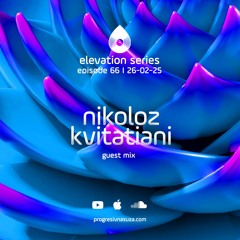 66 I Elevation Series with Nikoloz Kvitatiani