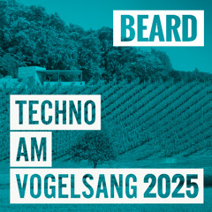 BEARD Techno am Vogelsang 2025