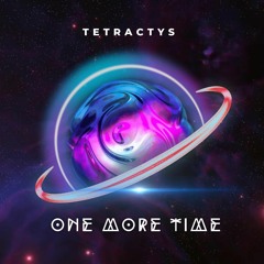 One More Time - Tetractys