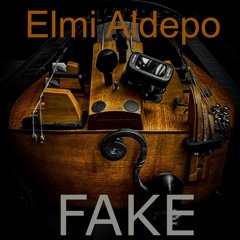 Elmi Aldepo - Fake