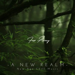 Far Away | Emotive | New Age Chill Music
