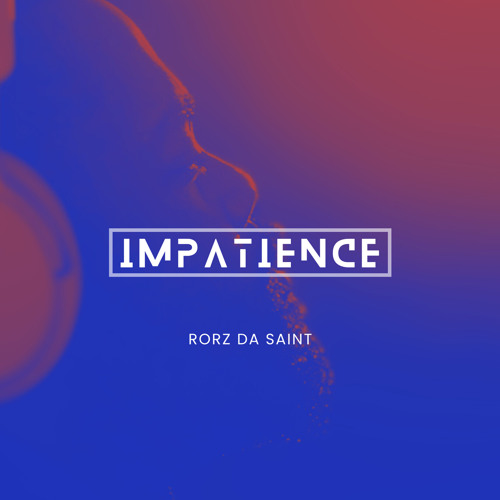 Impatience (Original Mix)
