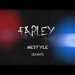 @LabTvEnt - Farley - MeStyle Remix - (Audio).mp3