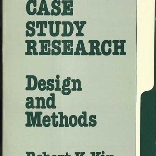 Free read✔ Case Study Research: Design and Methods (Applied Social Research Methods)