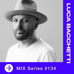 TP Mix #134 - Luca Bacchetti