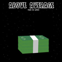 Above Average [Feat. Cody Vestal]