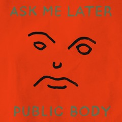 Ask Me Later