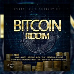 Bitcoin Riddim Mix Masicka,Jahmiel,Chronic Law,Rygin King,Teejay,Christopher Martin & More