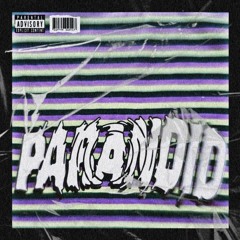 Paranoia (feat. Cesvre)