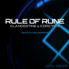 Progressive House // Clandestine & Corcyra / Rule of Rune Ep. 162 on November 8th, 2025