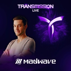 MADWAVE ▼ TRANSMISSION LIVE