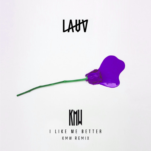 Lauv - I Like Me Better (KMW Remix)