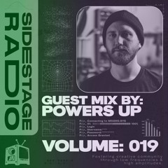 Sidestage Radio Vol. 19 - Powers Up