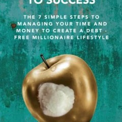 FREE PDF 📮 Skim Your Way to Success: The 7 Simple Steps to Managing Your Time and Mo
